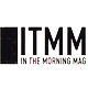 In The Morning Mag - Webzine