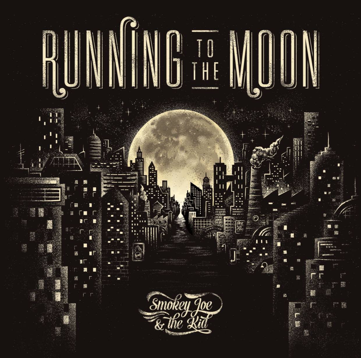 Smokey Joe & The Kid - Running To The Moon (LP)